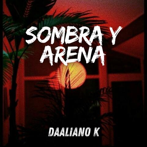 Sombra Y Arena