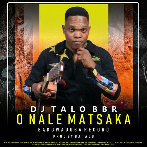O Nale Matsaka