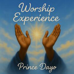 Worship Experience