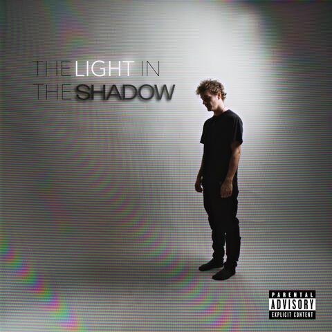 The Light In The Shadow