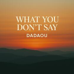 What you don't say