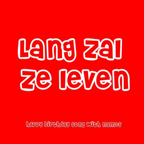 Lang zal ze leven