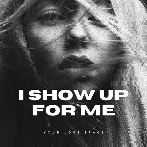 I Show Up For Me (Discipline Affirmations)