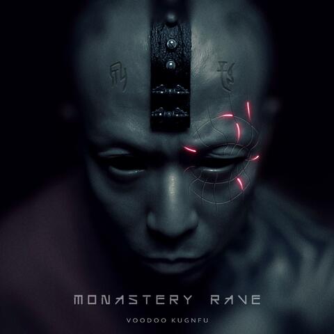 Monastery Rave