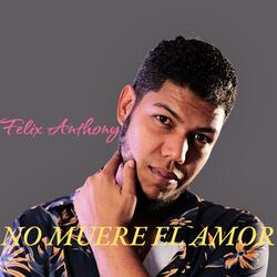 NO MUERE EL AMOR