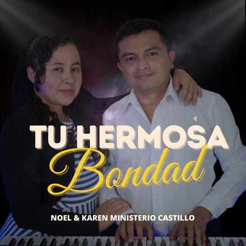 Tu Hermosa Bondad
