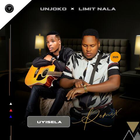 Uyisela (feat. LIMIT NALA) [Remix]