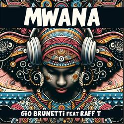 Mwana (feat. RaFF T)
