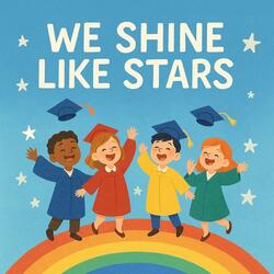 We Shine Like Stars