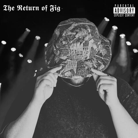 The Return Of Fig