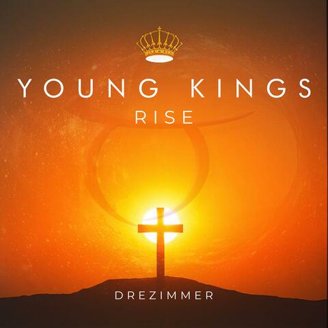 Young Kings Rise