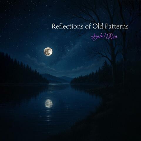 Reflections of Old Patterns