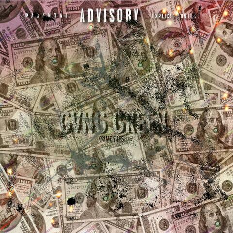 GVNG GREEN (CRIME FILES)