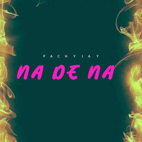 NA DE NA