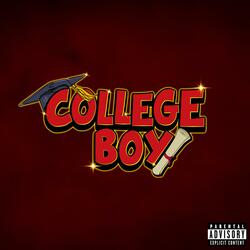 COLLEGE BOY!