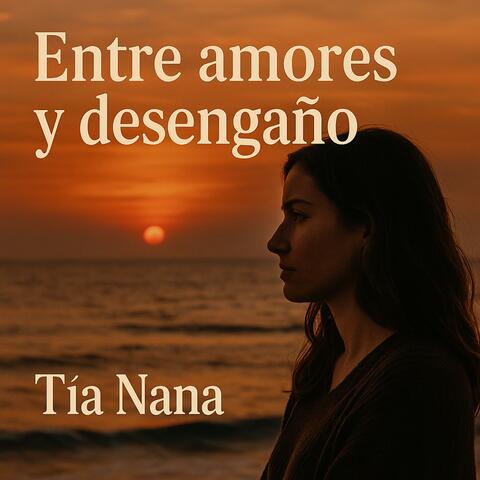 Entre amores y desengaño.