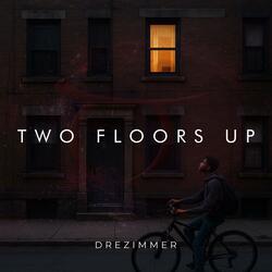 Two Floors Up