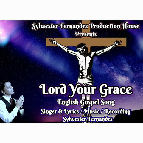 Lord Your Grace
