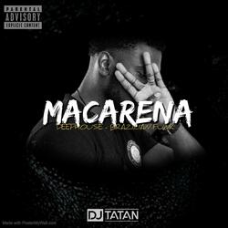 MACARENA x Deep house - Brazilian Funk (édit by DJ Tatan)