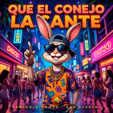 QUE EL CONEJO LA CANTE – ¡Que suene pa’ que truene! | EGA Studio x Emigdio Gómez