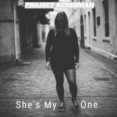 She's My One