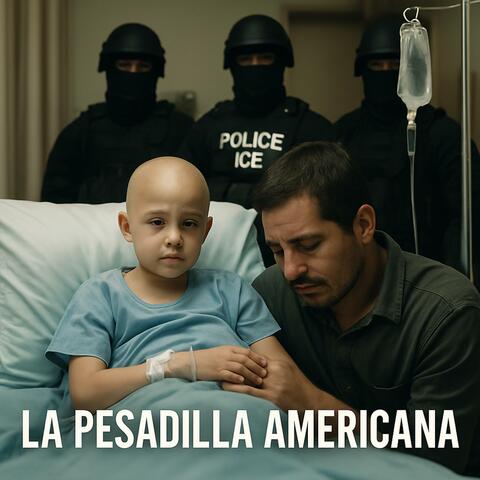 La Pesadilla Americana