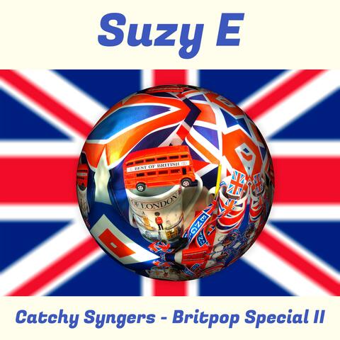 Catchy Syngers (Britpop Special II)