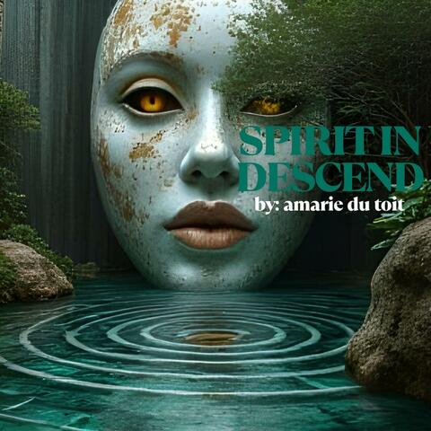 Spirit in Descend