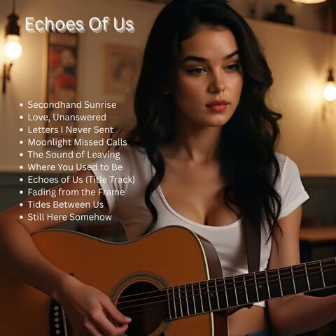 Echoes Of Us