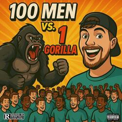 Hundred Men vs One Gorilla