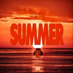 Only For The Summer