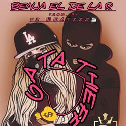 Gata Thief (feat. Benja El De La R)