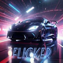 FLICKER (Slowed)