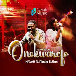 Onokwarefo (feat. Piesie Esther)