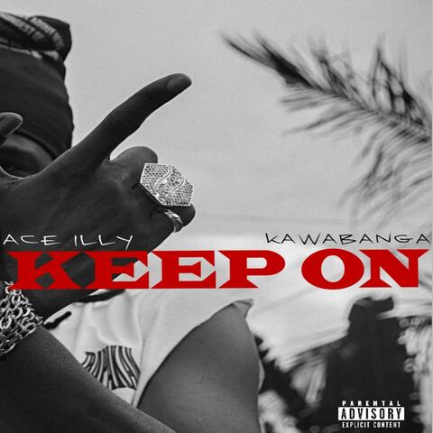 KEEP ON (feat. Kawabanga)