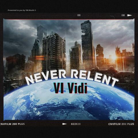 Never Relent