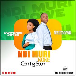 Ndi muriwowe (feat. Uwitonze Joyce)