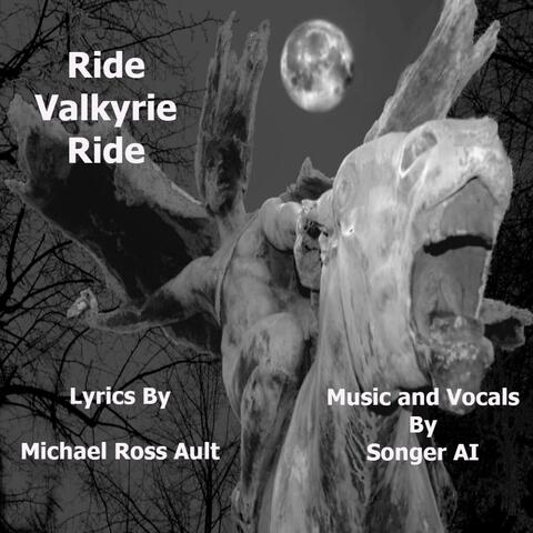 Ride Valkyrie Ride!