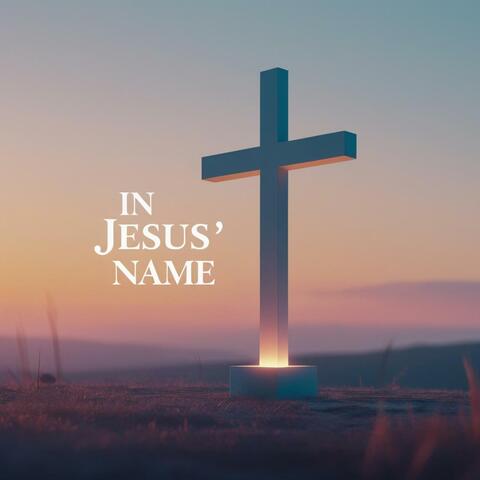 In Jesus' Name