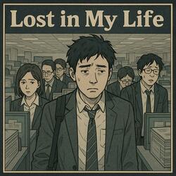 Lost in My Life