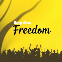 Freedom (Emy Mac House mix)