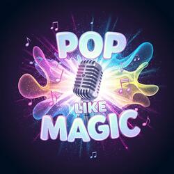 pop-like-magic1