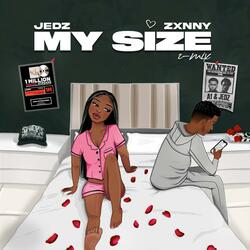 My Size (feat. Jedz) (Z-Mix)