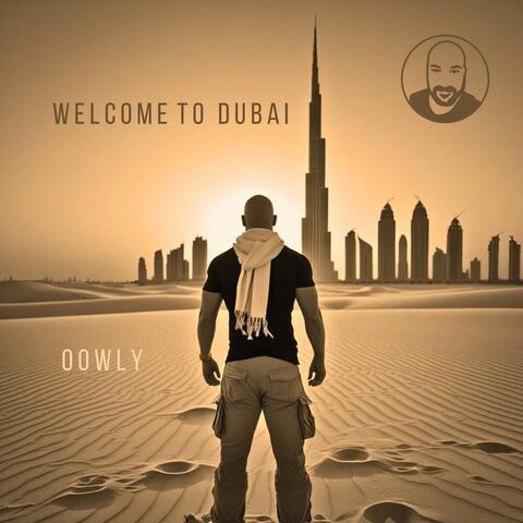 Welcome to Dubai