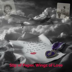 Slip of Paper, Wings of Love
