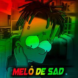Melô De Sad