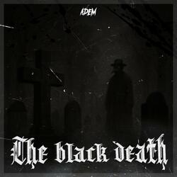 The Black Death