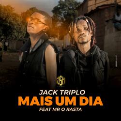 Mais Um Dia (Jack Triplo Feat Mister Rasta)
