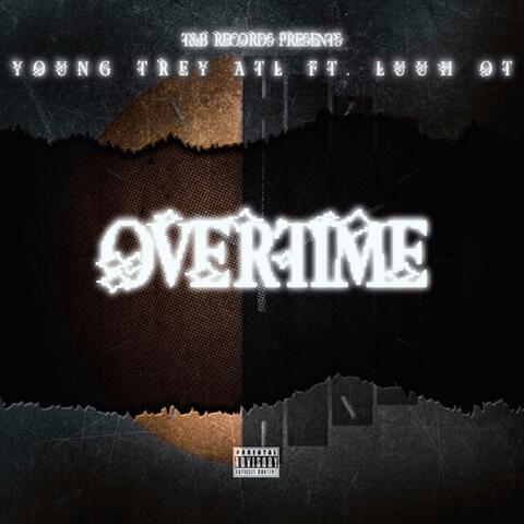Overtime (feat. Luuh Ot)