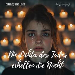 Die Lichta des Todes erhellen die Nocht